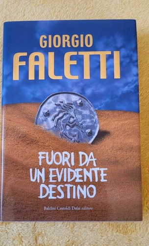 Fuori evidente destino - fuori, da