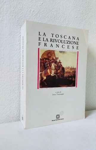 Toscana la rivoluzione - la, e